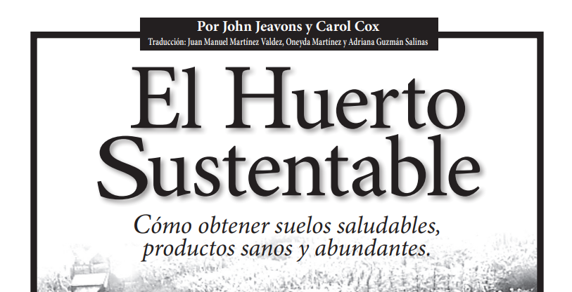 El Huerto Sustentable
