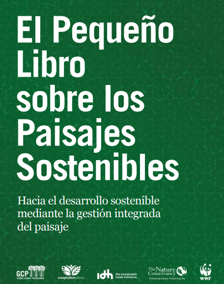 El Pequeño Libro sobre los Paisajes Sostenibles.