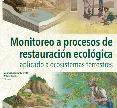 Monitoreo a procesos de restauración ecológica aplicado a ecosistemas terrestres.