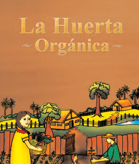 La huerta orgánica.