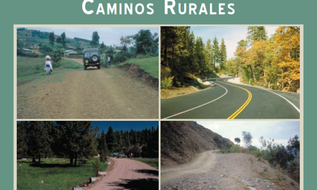 Ingeniería de Caminos Rurales Guía de Campo para las Mejores Prácticas de Gestión de Caminos Rurales