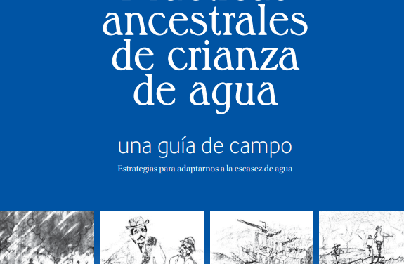 Prácticas ancestrales de crianza de agua.