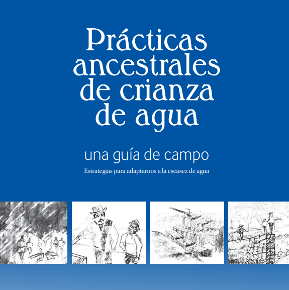 Prácticas ancestrales de crianza de agua.